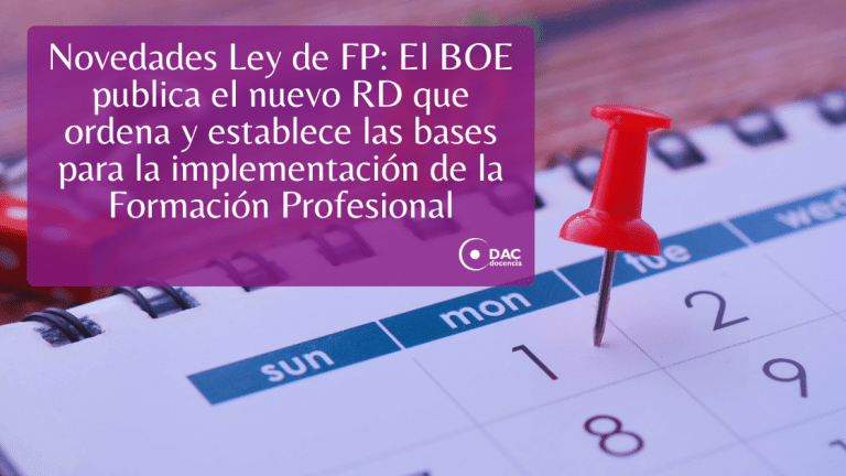 Novedades Ley de FP: El BOE publica el nuevo RD que ordena y establece ...