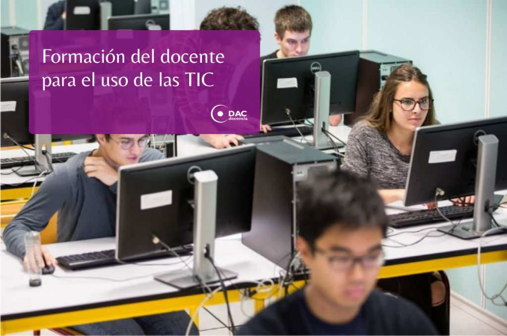 Formación del docente para el uso de las TIC - DAC docencia