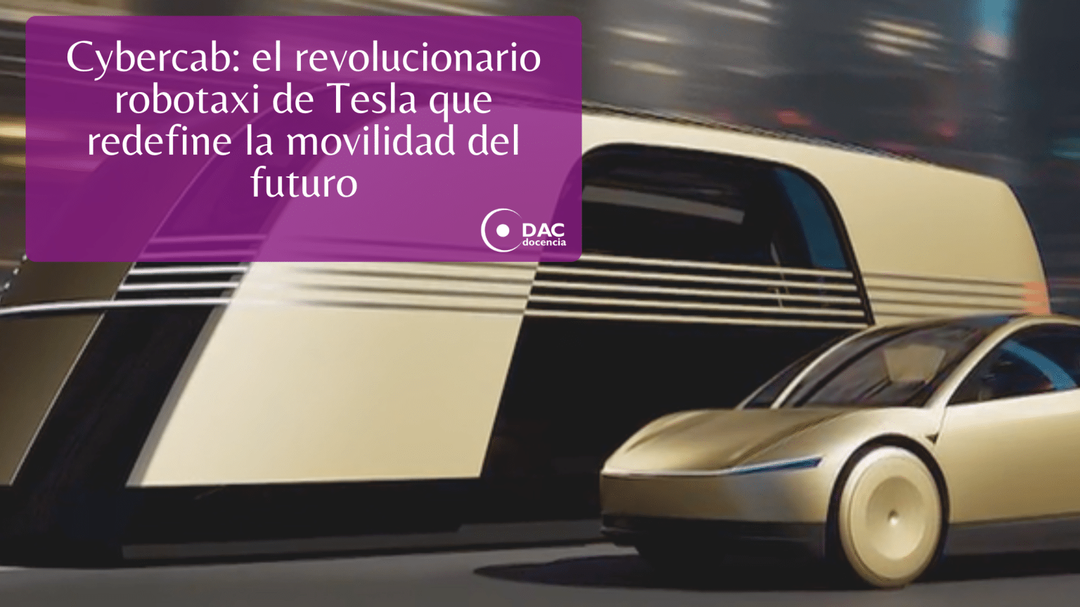 Cybercab: el revolucionario robotaxi de Tesla que redefine la movilidad ...