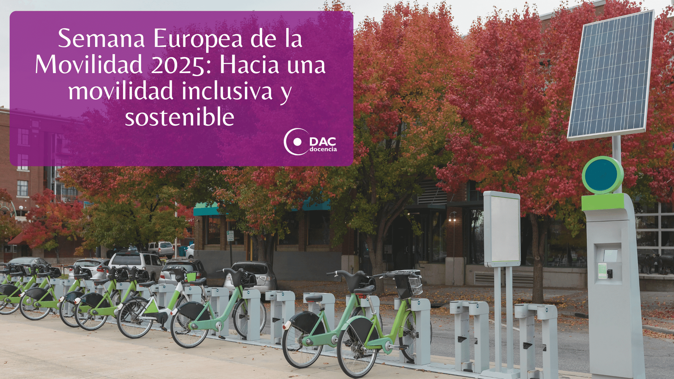 Semana Europea de la Movilidad 2025 Hacia una movilidad inclusiva y sostenible