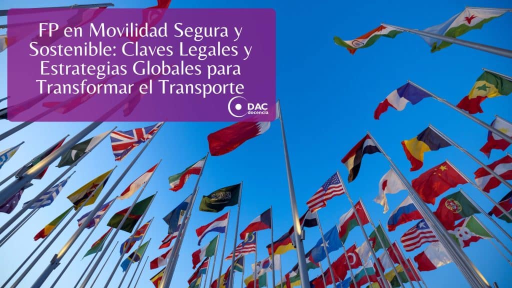 FP en Movilidad Segura y Sostenible: Claves Legales y Estrategias ...
