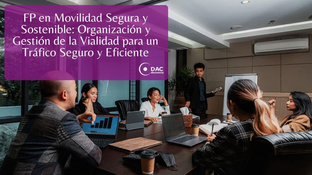 FP en Movilidad Segura y Sostenible: Organización y Gestión de la ...