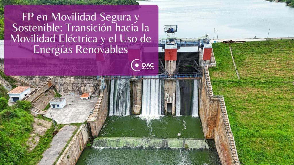 FP en Movilidad Segura y Sostenible: Transición hacia la Movilidad ...