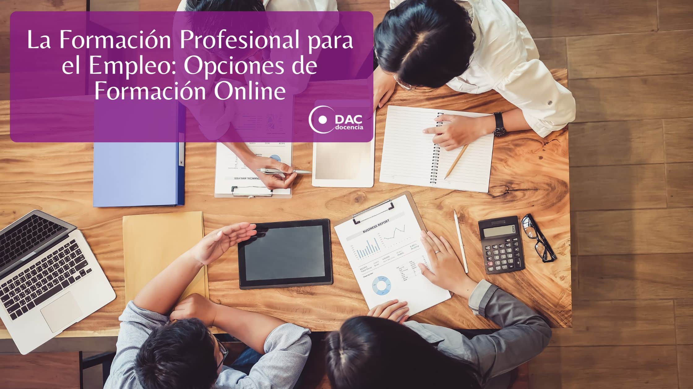 La Formación Profesional para el Empleo: Opciones de Formación Online