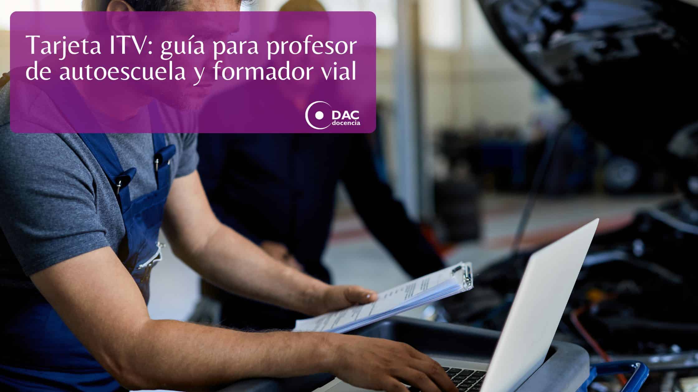 Tarjeta ITV: guía para profesor de autoescuela y formador vial