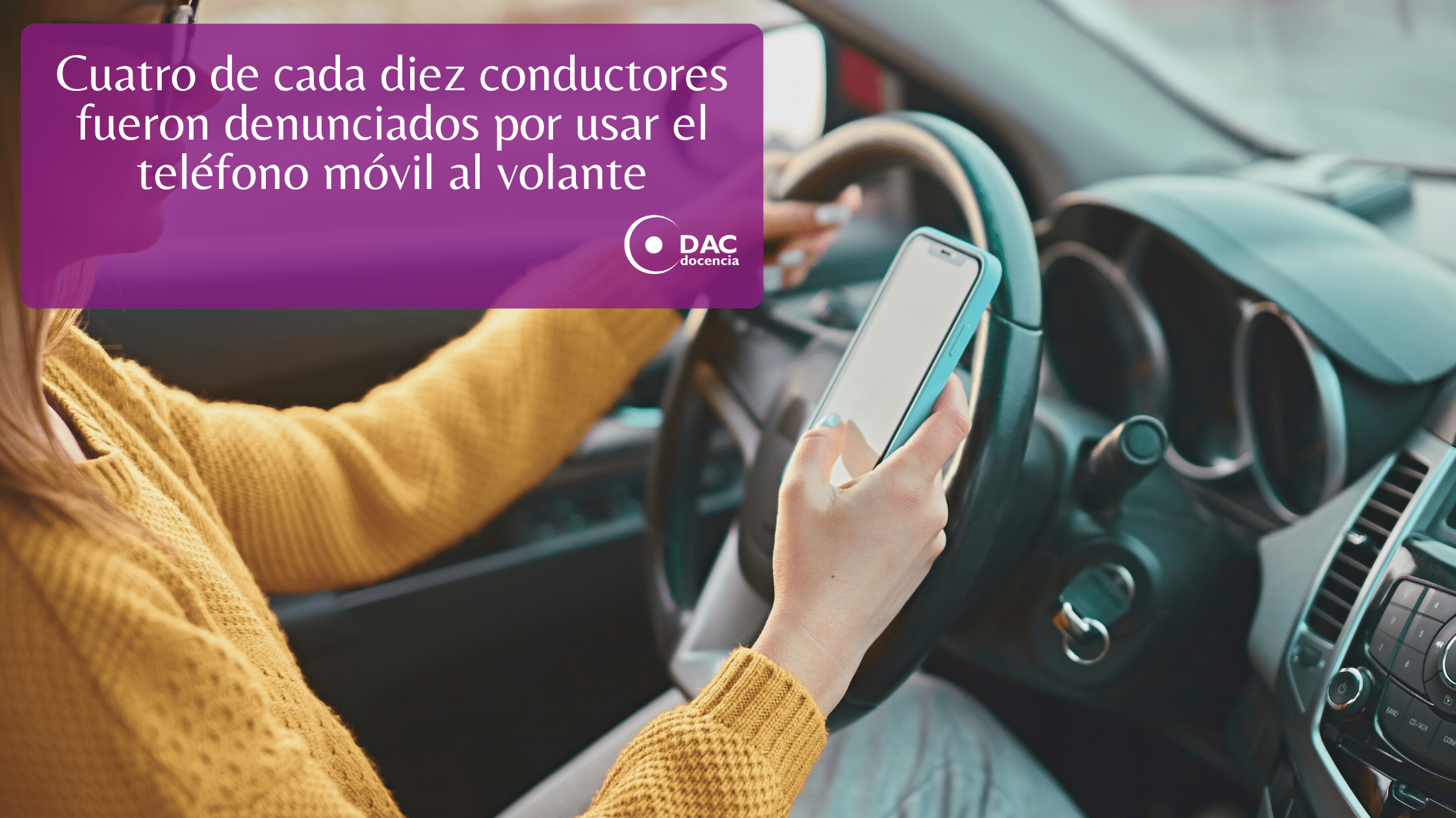 Cuatro de cada diez conductores fueron denunciados por usar el teléfono móvil al volante