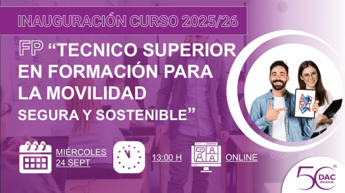 CFGS Técnico Superior en Formación para la Movilidad Segura y Sostenible Inauguración Curso Escolar 20252026.