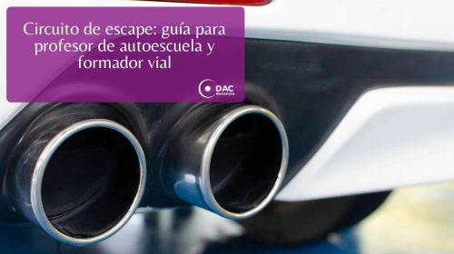Circuito de escape: guía para profesor de autoescuela y formador vial