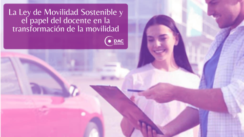 La Ley de Movilidad Sostenible y el papel del docente en la transformación de la movilidad